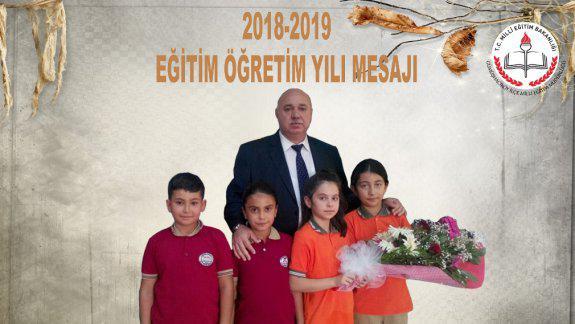 İlçe Milli Eğitim Müdürü Ercan GÜLTEKİN in 2018-2019 Eğitim-Öğretim Yılı Mesajı