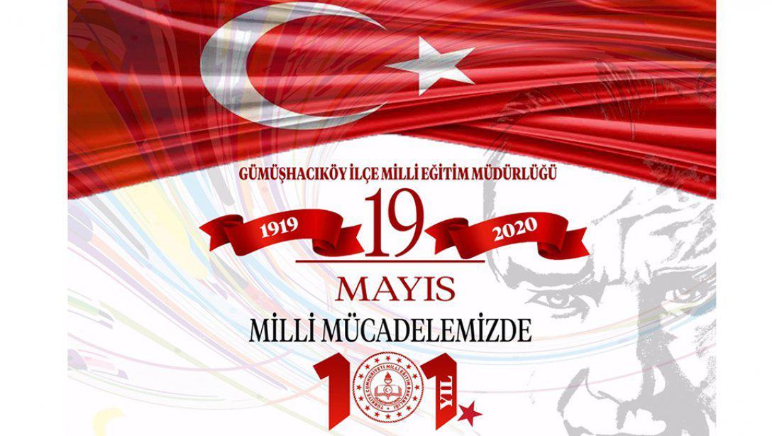 İlçe Milli Eğitim Müdürü Gültekin' in 19 Mayıs Atatürk' ü Anma Gençlik ve Spor Bayramının 101. Yılı Mesajı
