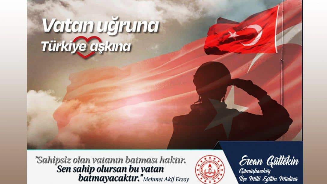 İlçe Milli Eğitim Müdürü Sn. Ercan Gültekin' in 15 Temmuz Milli Birlik ve Demokrasi Zaferi Mesajı