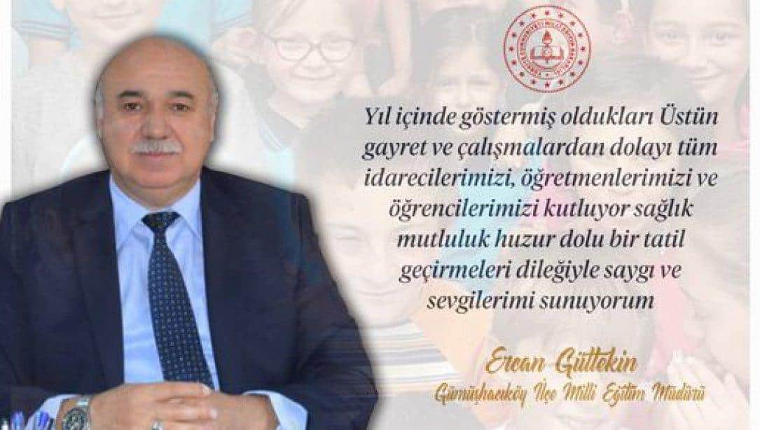 İlçe Müdürümüz Sn. Ercan Gültekin' in Yıl Sonu Mesajı.